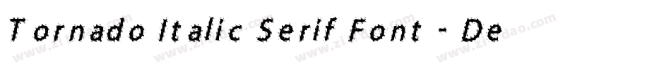 Tornado Italic Serif Font - Demo字体转换